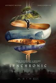 The imagery is disturbing and, at times, repulsive. Trailer Poster For Synchronic Psychedelic Time Travel Chaos