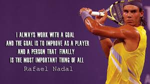 Rafael nadal quotes talk about tennis a sport he loves and some intimate details about his personal life. Quotes About Nadal 35 Quotes