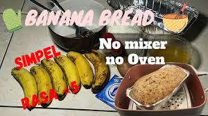 Bolu pisang anti gagal, no mixer, no oven. Banana Bread Harga Which Is Fine It Can Make Some Delicious