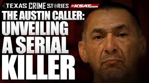 'The Austin Caller:' Unveiling of a serial killer