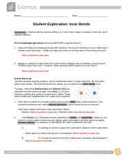 We would like to show you a description here but the site won't allow us. Ionic Bonds Gizmo Answers Pdf Ionic Bonds Gizmo Answers Recognizing The Artifice Ways To Acquire This Book Ionic Bonds Gizmo Answers Is Additionally Course Hero