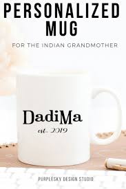 Birthday Gift For Pregnant Wife India Personalized Grandma Mug Dadi Ma Mug Mothers Day Mug Mothers Day Gift Grandma Birthday Gift Gift For Her New Grandma Mug Birthday Gifts For Grandma Personalized Mugs Mother S Day Mugs