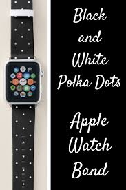Black Apple Watch Face With White Band Trendy Black And White Polka Dots Apple Watch Band Zazzle Com Apple Watch Bands Black Apple Watch Band Apple Watch Bands Rose Gold