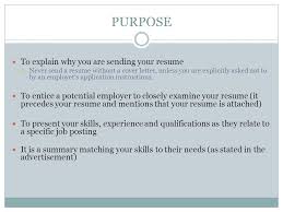 How to write a simple application cover letter. Cover Letters Purpose To Explain Why You Are Sending Your Resume Never Send A Resume Without A Cover Letter Unless You Are Explicitly Asked Not To Ppt Download