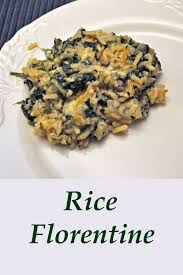 Rice Florentine Tangier Walks Thyme For Cooking Recipe Spinach Recipes Side Clean Eating Recipes Florentines Recipe