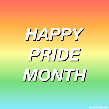 Stay safe and stay kind. Keep Creating I Love You All So Much Happy Pride Month