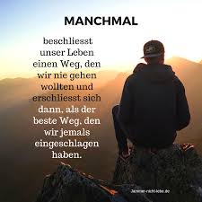 Der Weg Ist Das Ziel Weisheiten Zitate Lebensweisheiten Spruche Zitate