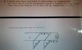 I Using Smith Chart Find The Two Possible Sets O