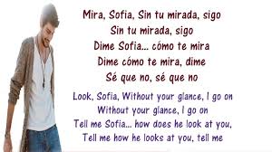 Sueño cuando era pequeño sin preocupación, en el corazón sigo viendo aquel momento se desvaneció, desapareció Alvaro Soler Sofia Lyrics English And Spanish Tranlsation Meaning Letras En Ingles Youtube