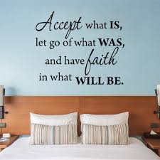 Whether you are looking for full wall. Vwaq Accept What Is Let Go Of What Was And Have Faith In What Will Be Inspirational Wall Decal 1 In 2021 Inspirational Wall Decals Wall Quotes Bedroom Wall Quotes