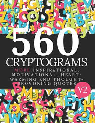 Maybe you would like to learn more about one of these? 560 Cryptogram Puzzles Vol 2 Cryptogram Books For Adults And Smart Kids Can You Solve These Cryptogram Puzzles By Sara Milliner
