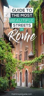 Trastevere Walking Tour How To See Rome S Most Beautiful Streets Rome Itinerary Rome Travel Italy Vacation