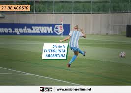 Por aquellos tiempos mandaba en argentina juan domingo perón, que había declarado el boicot a la fifa. Dia De La Futbolista Argentina Por Que Se Celebra Cada 21 De Agosto Misionesonline