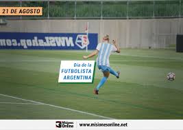 Celebramos el día del futbolista argentino. Dia De La Futbolista Argentina Por Que Se Celebra Cada 21 De Agosto Misionesonline