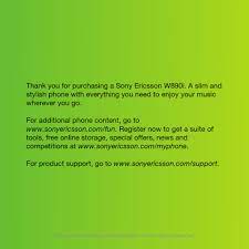 Why stay bound to restrictive contracts when you could be free to choose your own? Sony Ericsson W890i User Manual Pdf Download Manualslib