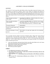 We advise you to allow at least five (5) working/business days (monday through friday) for processing. Doc Assignment 3 Sale And Purchase Conveyancing F Ahmad Syakir Academia Edu