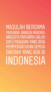 Selamat datang di channel osis sman 2 soppeng. Kata Kata Bijak Paskibraka Keren Untuk Status Dan Caption Kosngosan