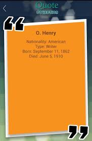 It'll be a great place if they ever finish it. O Henry Quotes Collection For Android Apk Download