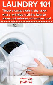 Throw A Damp Cloth In The Dryer With A Wrinkled Clothing Item To Steam Out Wrinkles Without An Iron Tips Wrinkled Clothes Cleaning Clean Laundry