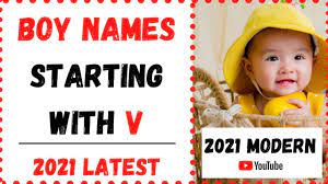 Hindu baby boy names starting with v with meanings ; Download V Letter Indian Baby Nameshindi Names 20212022 Boys Names V Letter Mp4 Mp3 3gp Naijagreenmovies Fzmovies Netnaija