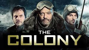 Puerto rico, sometimes called the world's oldest colony.1. Vod Film Review The Colony 2013 Vodzilla Co Where To Watch Online In Uk