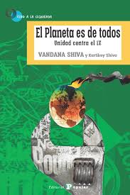 Livro o livro do planeta terra es uno de los libros de ccc revisados aquí. El Planeta Es De Todos Vandana Shiva Txalaparta Eus