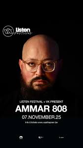 – 𝗔𝗠𝗠𝗔𝗥 𝟴𝟬𝟴 (𝗟𝗶𝘀𝘁𝗲𝗻 𝗙𝗲𝘀𝘁𝗶𝘃𝗮𝗹) 📍 VK, Brussels , AMMAR  808 is the alias of acclaimed Tunisian producer Sofyann Ben Youssef. Armed  with ultra low bass rumble of a TR-808 and fiercely aggressive beats, ...