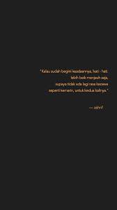 Kata kata sakit hati dan kecewa yang penuh makna tobakonis. Karna Saya Sudah Paham Kutipan Remaja Kata Kata Kutipan Tumblr