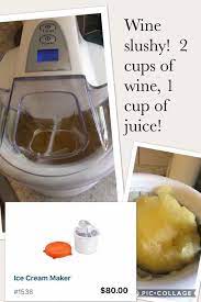 Ice Cream Maker Makes A Wine Slushy Pampered Chef Ice Cream Maker Recipe Pampered Chef Ice Cream Recipe Ice Cream Maker Recipes