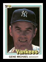 Gene Michael Autographed 1981 Donruss Card #500 New York Yankees SKU  #166452