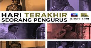Sabtu, 26 mei 2018, 9:00 siaran tv : Hari Terakhir Seorang Pengurus Astro Citra Myinfotaip