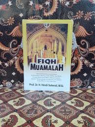 Oleh karena itu, siapapun juga bahkan penguasa sekalipun, tidak diperbolehkan. Buku Terbaru Fiqh Muamalah Membahas Ekonomi Islam Kedudukan Harta Hak Milik Jual Beli Bunga Bank Dan Riba Musyawarah Ijarah Mudayanah Koperasi Asuransi Etika Bisnis Dan Lain Lain Penulis Prof Dr