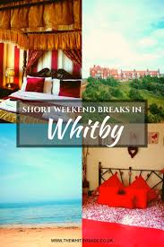 11 Whitby Weekend Breaks For Your Enjoyment The Whitby Guide In 2020 Weekend Breaks Whitby Best Places To Vacation