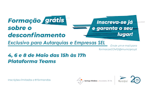 Atualização das normas de funcionamento no âmbito do plano de desconfinamento (agosto). Formacao Gratis Sobre O Desconfinamento Para Funcionarios De Autarquias E Empresas Sel Municipia
