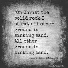 on christ the solid rock i stand