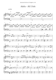 Free Piano Sheet Music Adele All I Ask Pdf I Don T Need Your Honesty It S Already In Your Eyes All I Ask Is Piano Sheet Music Free Jazz Piano Piano