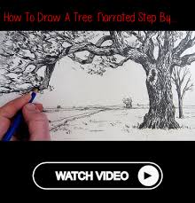 How To Draw A Tree Narrated Step By Step Drawings Drawing Skills Learn To Draw