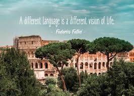 The first principle of architectural beauty is that the essential lines of a construction be determined by a perfect appropriateness to its use. 42 Awesome Inspirational Quotes For Language Learners The Intrepid Guide