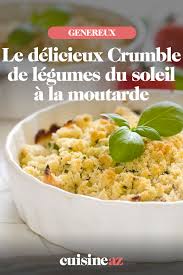 Crumble De Legumes Du Soleil A La Moutarde Recette Plat Sans Viande Crumble De Legumes Plat Vegetarien
