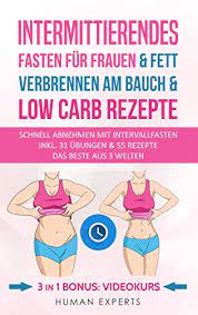 Maybe you would like to learn more about one of these? Intermittierendes Fasten Fur Frauen Fett Verbrennen Am Bauch Low Carb Rezepte Abnehmen Am Bauch