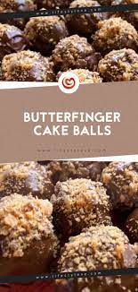 Butterfinger Cake Balls Recipe Cake Balls Butterfinger Cake Yummy Sweets