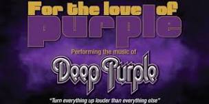 For The Love Of Purple - A Tribute To Deep Purple