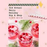 Derry 3rd Annual Holiday Sip & Shop
