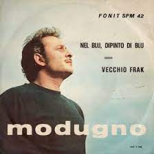 Produced by nicolas fiszman & laurent doumont recorded by rudy coclet at jet studio, brussels, belgium mixed and mastered by vincent. Nel Blu Dipinto Di Blu Song Wikipedia