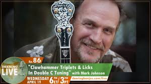 Clawhammer Triplets & Licks In Double Tunings with Mark Johnson