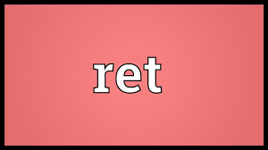 Ret Meaning Youtube