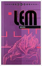 Pisząc książki, stanisław lem nie miał bowiem zamiaru tworzyć literatury błahej. Moloch Stanislaw Lem Ksiazka Amazon De StanisÄºaw Lem Bucher