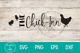 Download icons in all formats or edit them for your designs. The Chick Inn Svg 327783 Cut Files Design Bundles