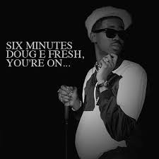 Slick Rick Six Minutes Doug E Fresh You Re On Hip Hop Quotes Music Lyrics Hip Hop Lyrics