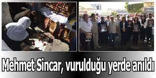 Check spelling or type a new query. Mehmet Sincar Vuruldugu Yerde Anildi Batman Sonsoz Gazetesi
